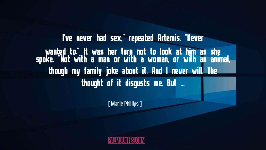 Family They quotes by Marie Phillips