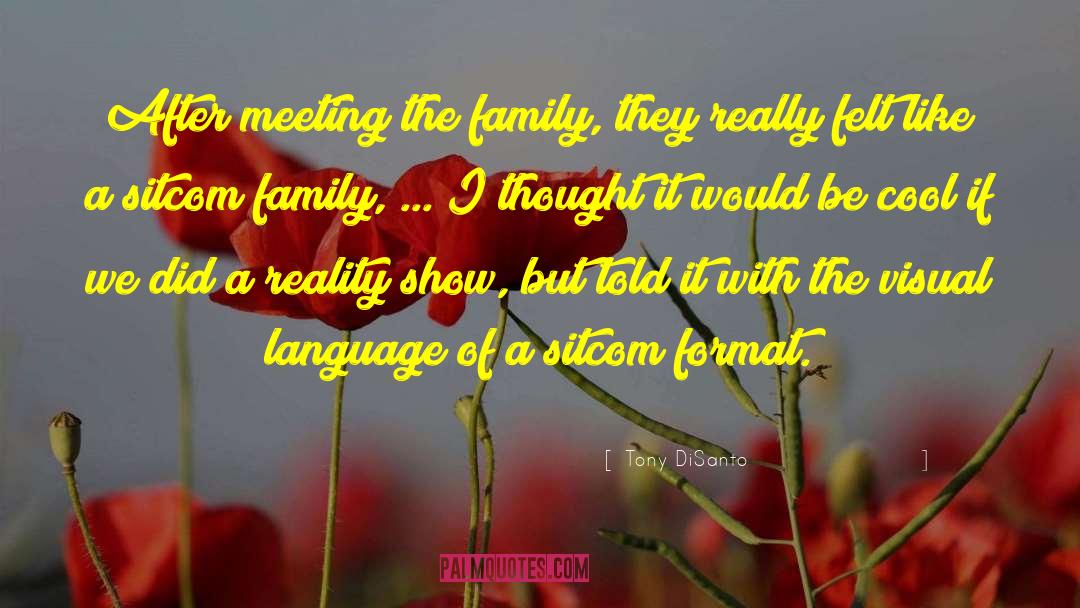 Family They quotes by Tony DiSanto