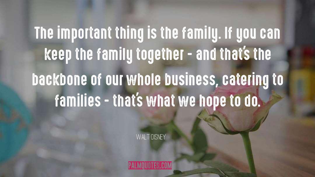 Family Together quotes by Walt Disney