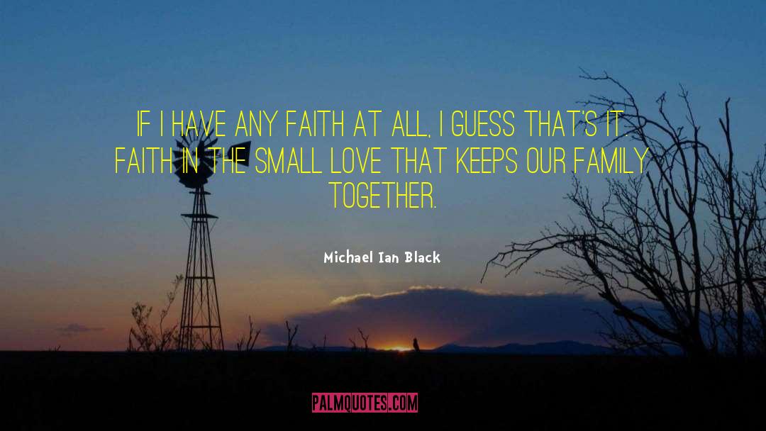 Family Together quotes by Michael Ian Black