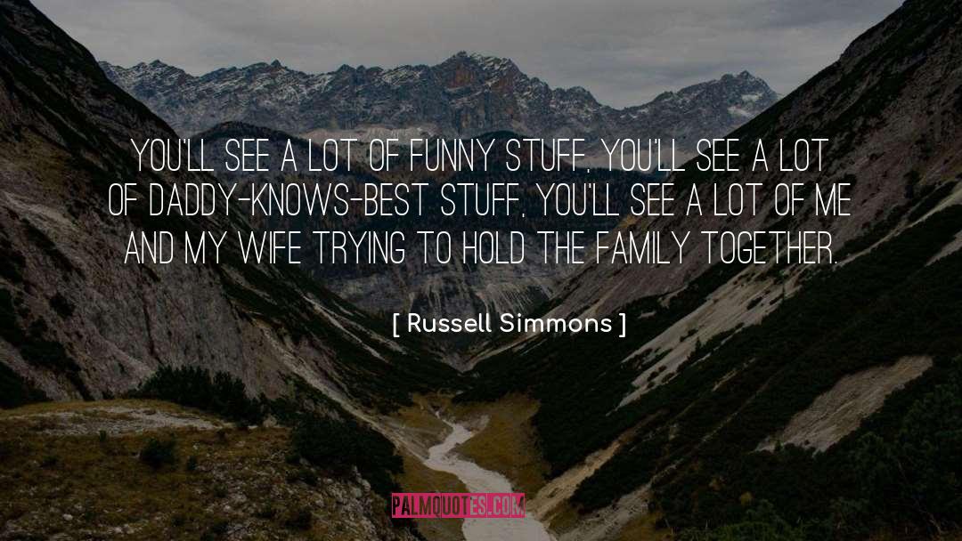 Family Together quotes by Russell Simmons