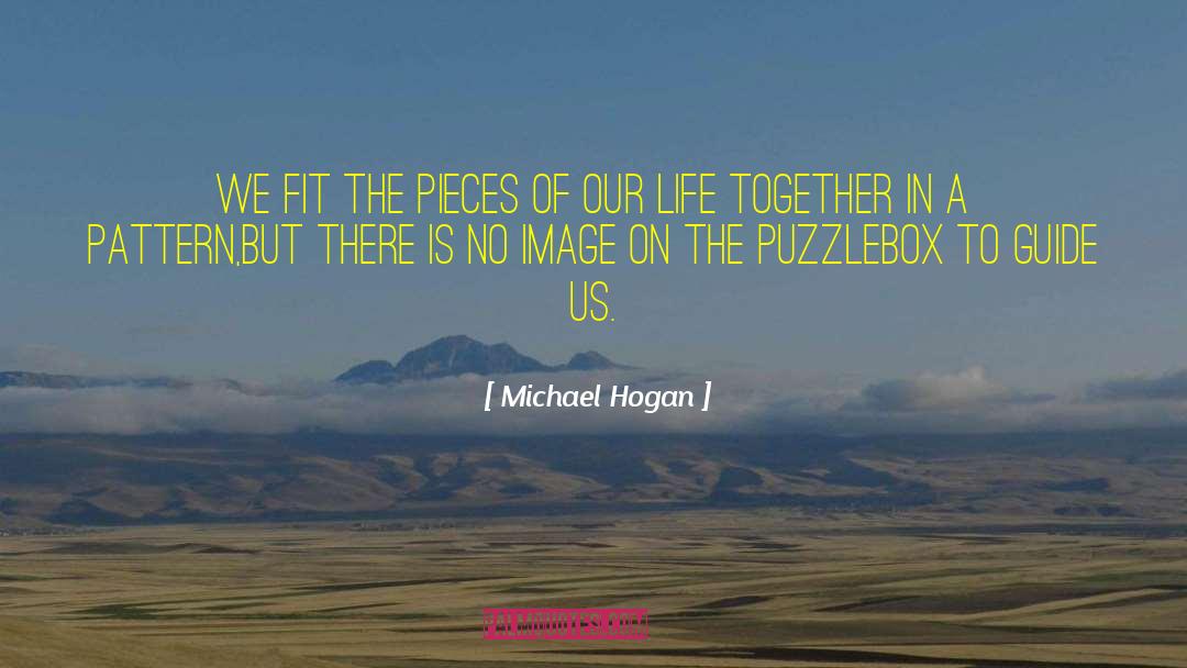 Family Truth Life quotes by Michael Hogan