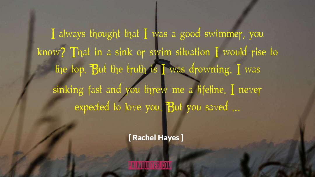 Family Truth Life quotes by Rachel Hayes