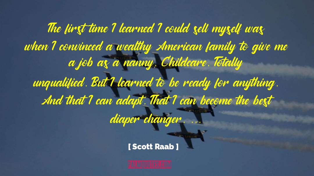Family Turmoil quotes by Scott Raab