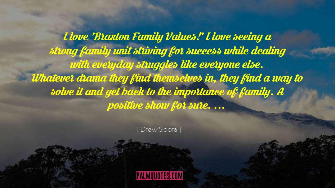 Family Unit quotes by Drew Sidora