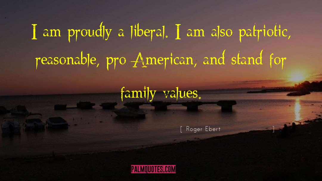 Family Values quotes by Roger Ebert