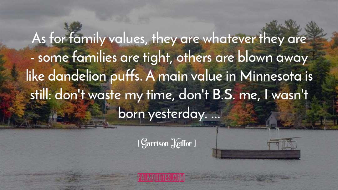 Family Values quotes by Garrison Keillor
