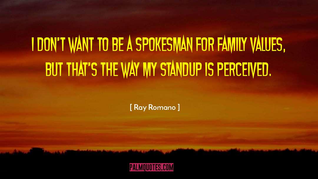 Family Values quotes by Ray Romano