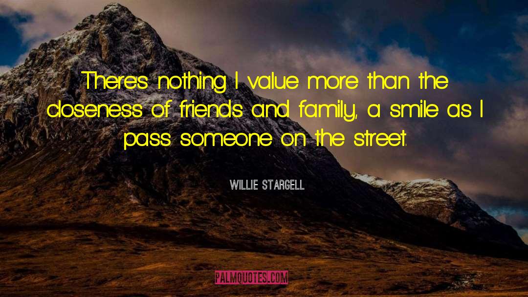 Family Values quotes by Willie Stargell