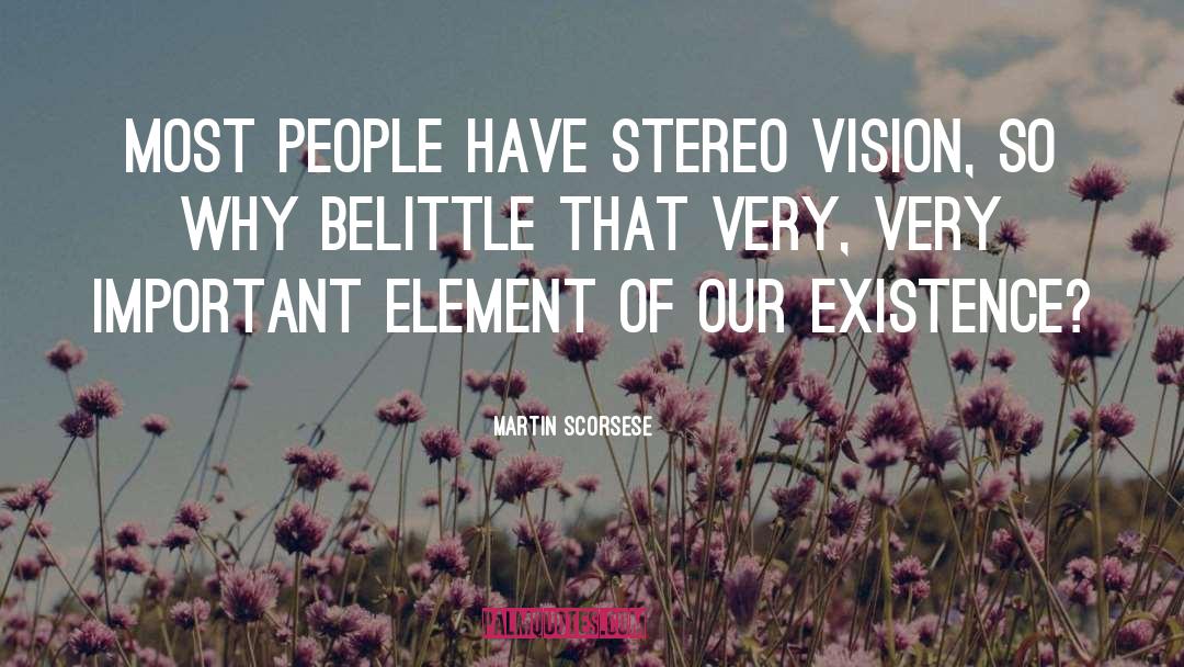 Family Vision quotes by Martin Scorsese