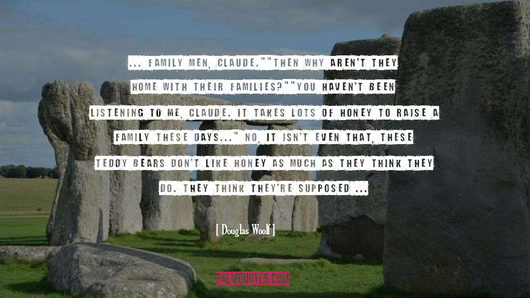 Family Vision quotes by Douglas Woolf