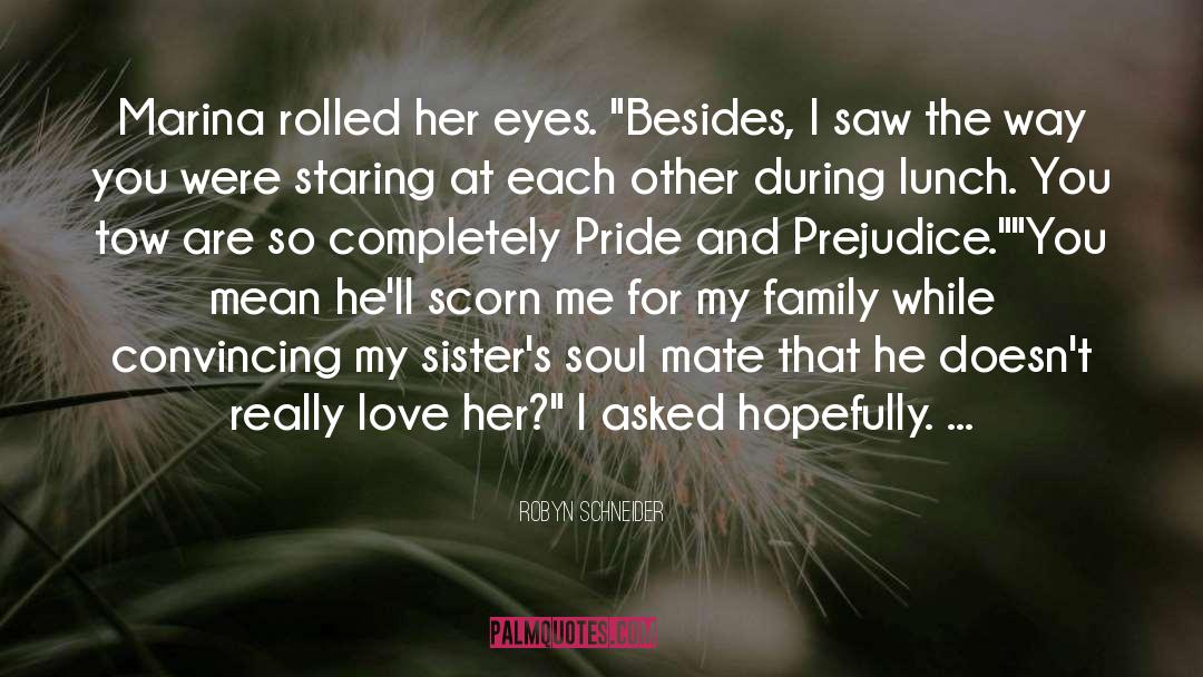 Family Vision quotes by Robyn Schneider