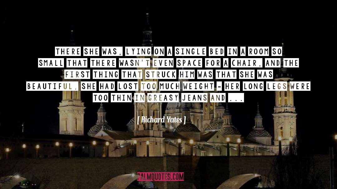 Famished quotes by Richard Yates