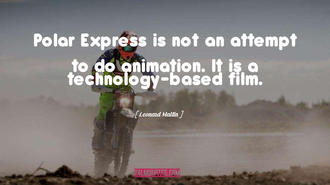 Famous 3d Animation quotes by Leonard Maltin