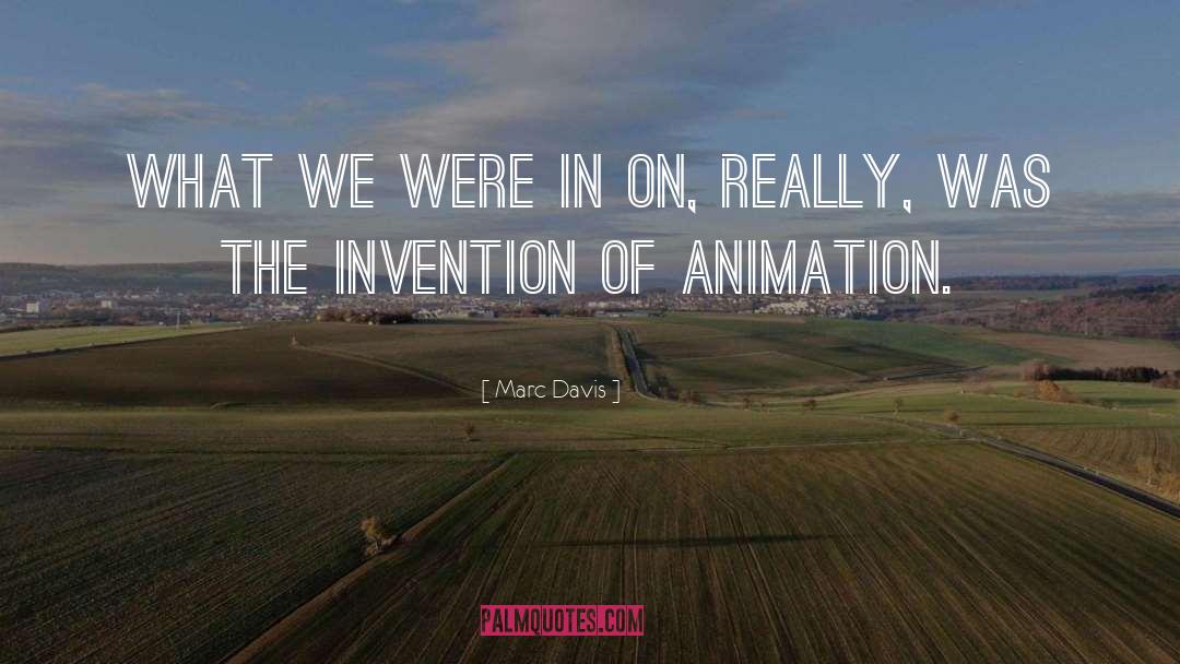 Famous 3d Animation quotes by Marc Davis