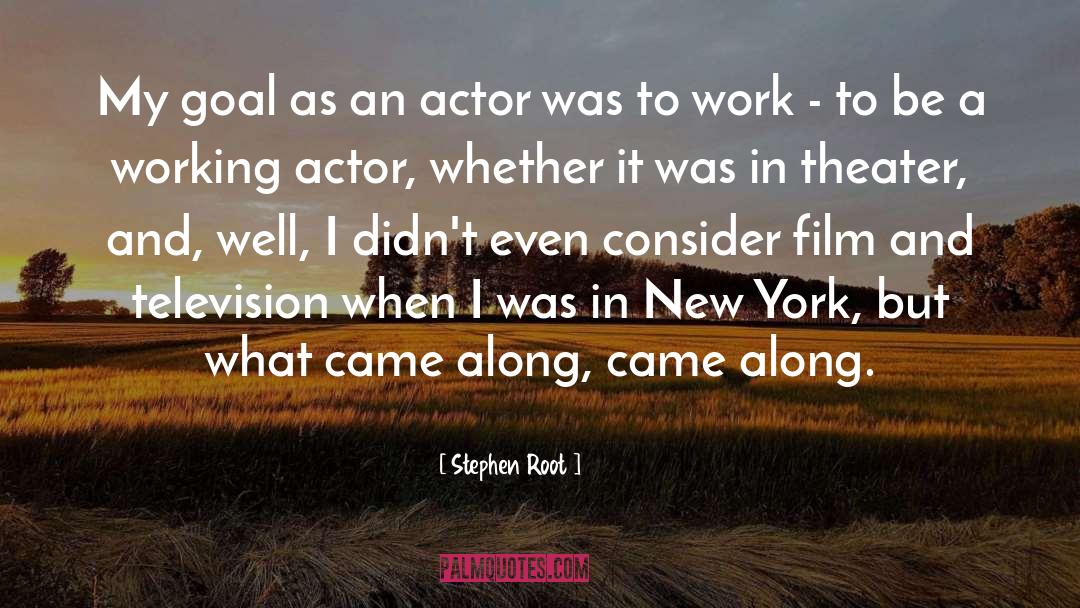 Famous Actor quotes by Stephen Root