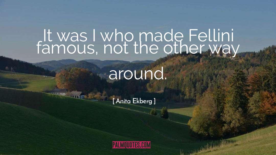 Famous Allusion quotes by Anita Ekberg
