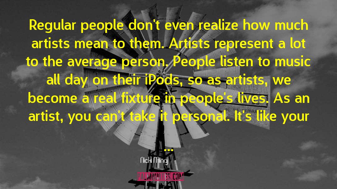 Famous Artist quotes by Nicki Minaj