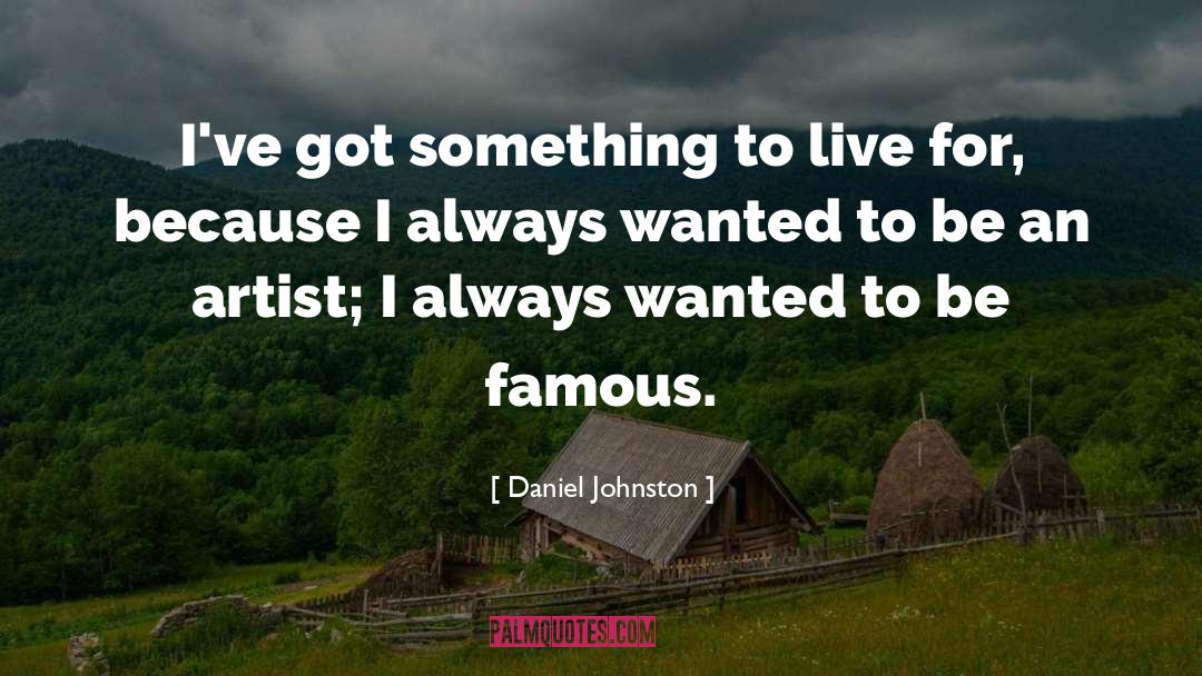 Famous Artist quotes by Daniel Johnston