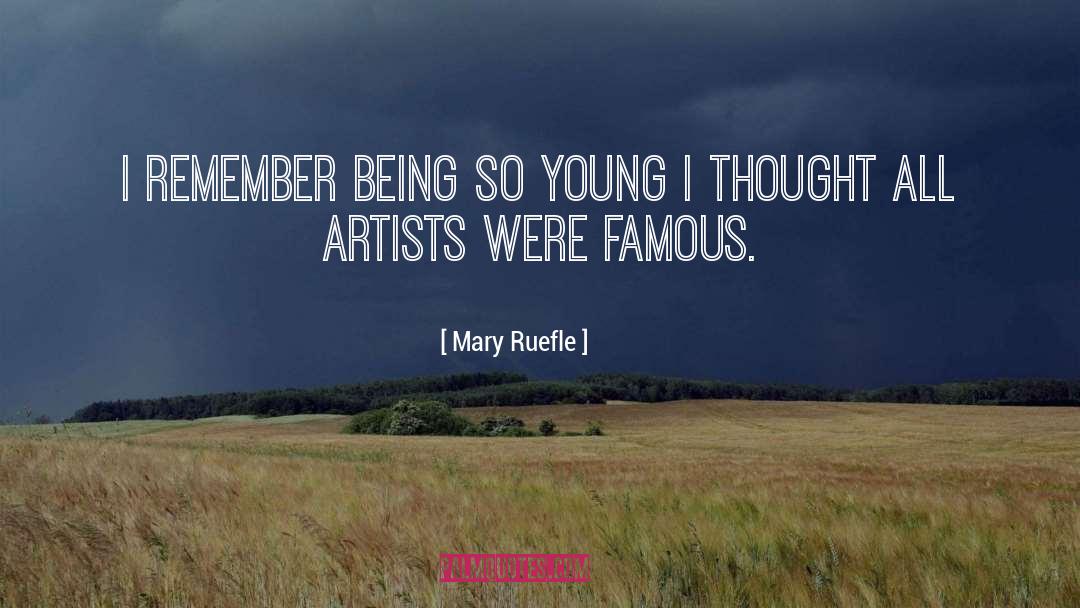 Famous Artist quotes by Mary Ruefle