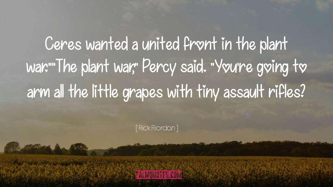 Famous Assault Weapons quotes by Rick Riordan