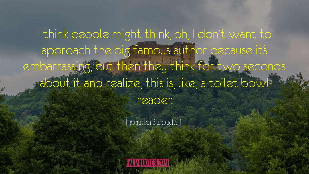 Famous Author quotes by Augusten Burroughs