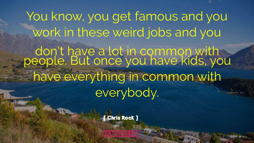 Famous Authors quotes by Chris Rock