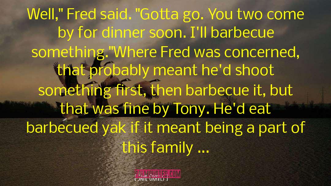 Famous Barbecue quotes by Jane Graves