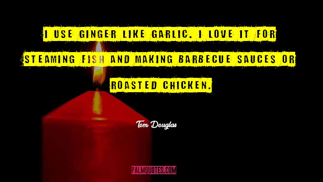 Famous Barbecue quotes by Tom Douglas