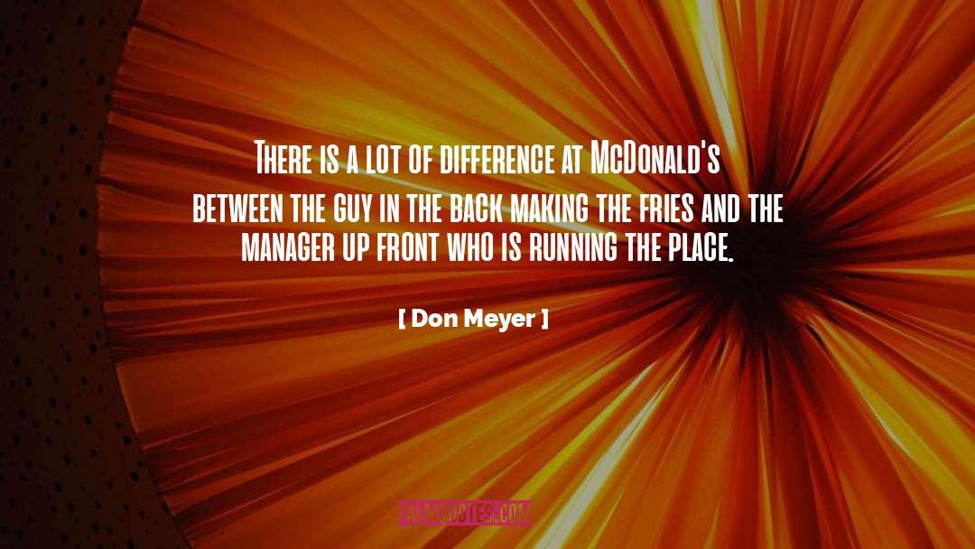 Famous Basketball quotes by Don Meyer