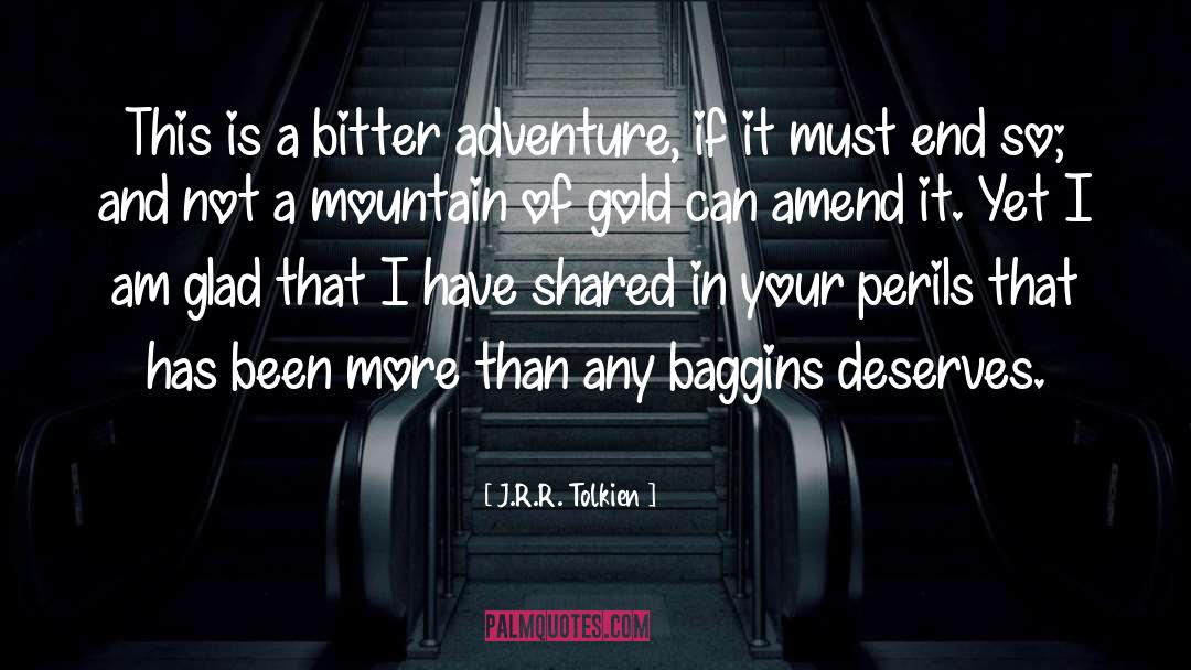 Famous Bilbo Baggins quotes by J.R.R. Tolkien