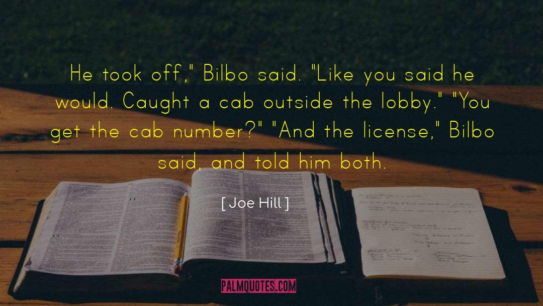 Famous Bilbo quotes by Joe Hill