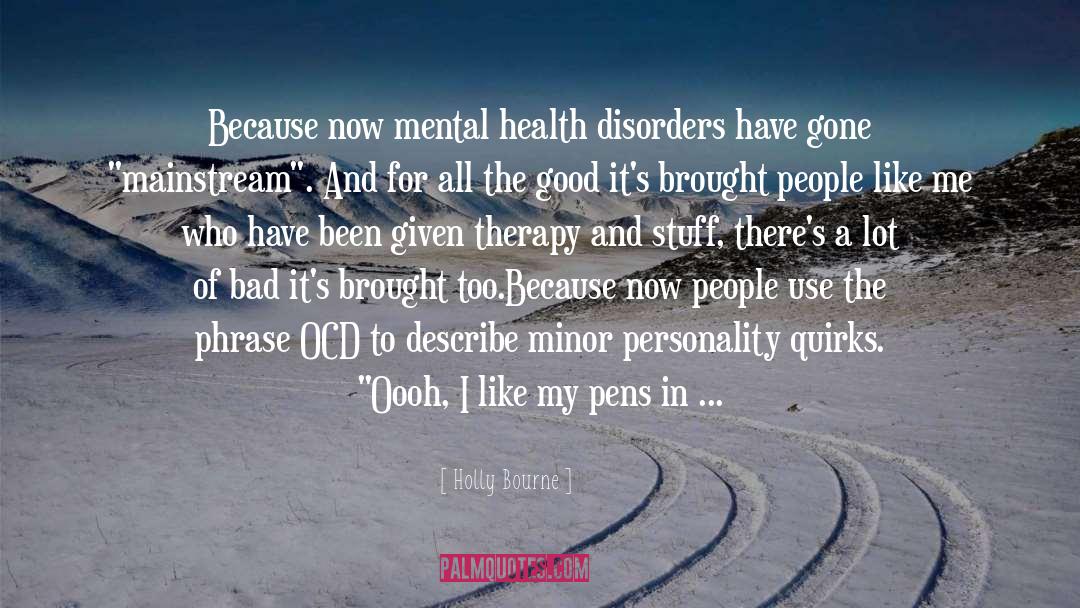 Famous Bipolar People quotes by Holly Bourne