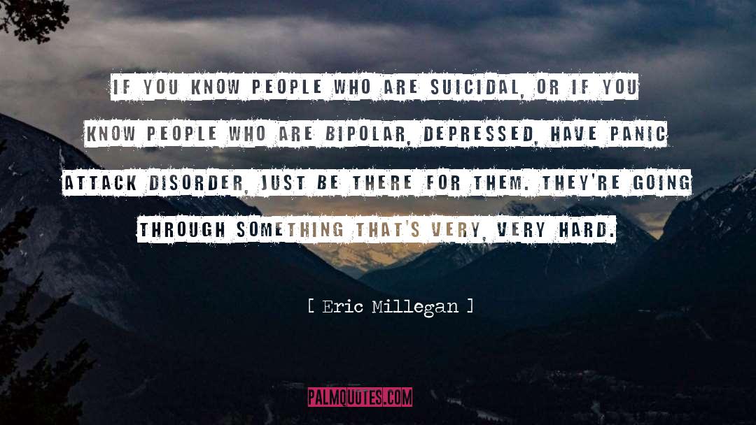 Famous Bipolar People quotes by Eric Millegan