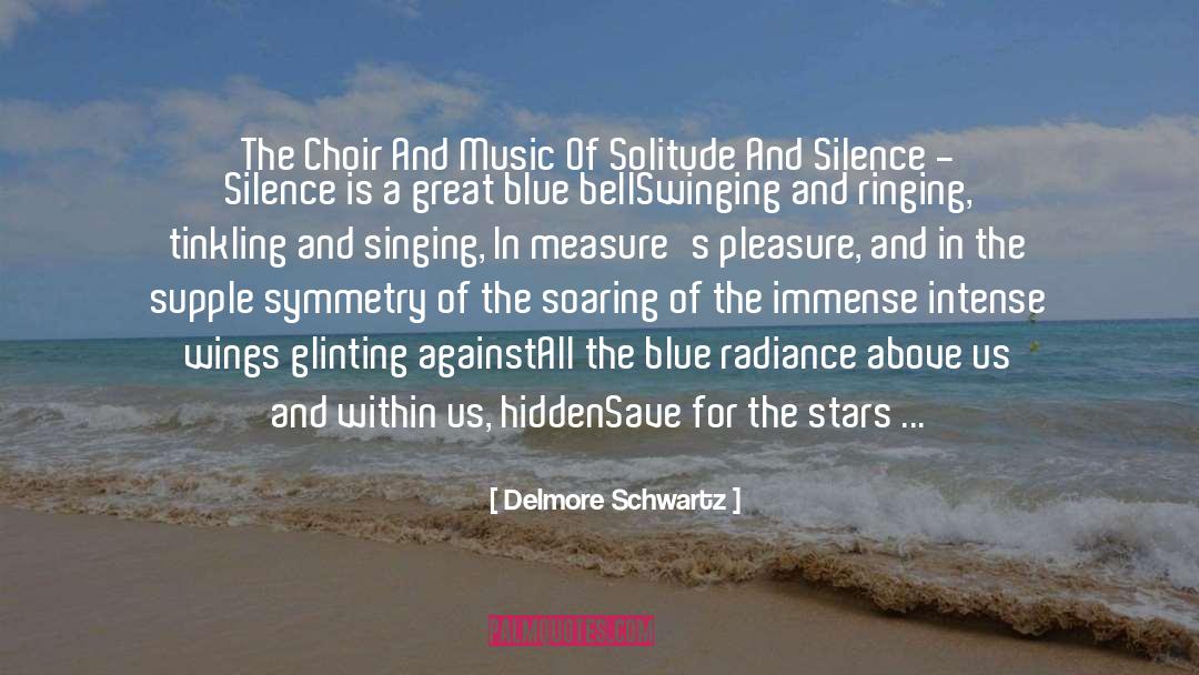 Famous Blue Raincoat quotes by Delmore Schwartz