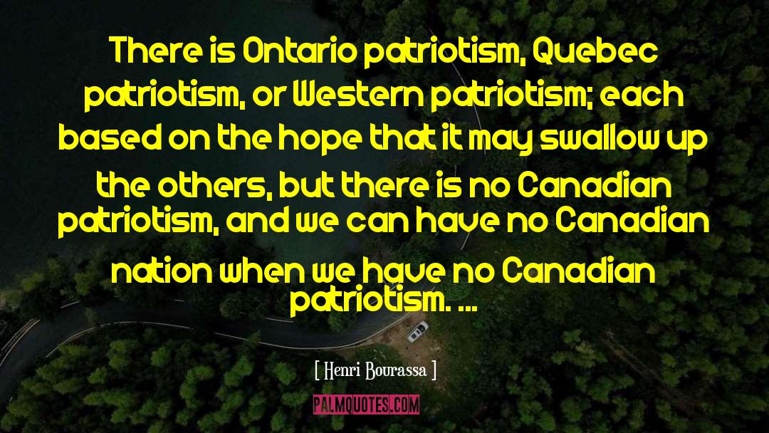 Famous Canadian Peacekeeping quotes by Henri Bourassa