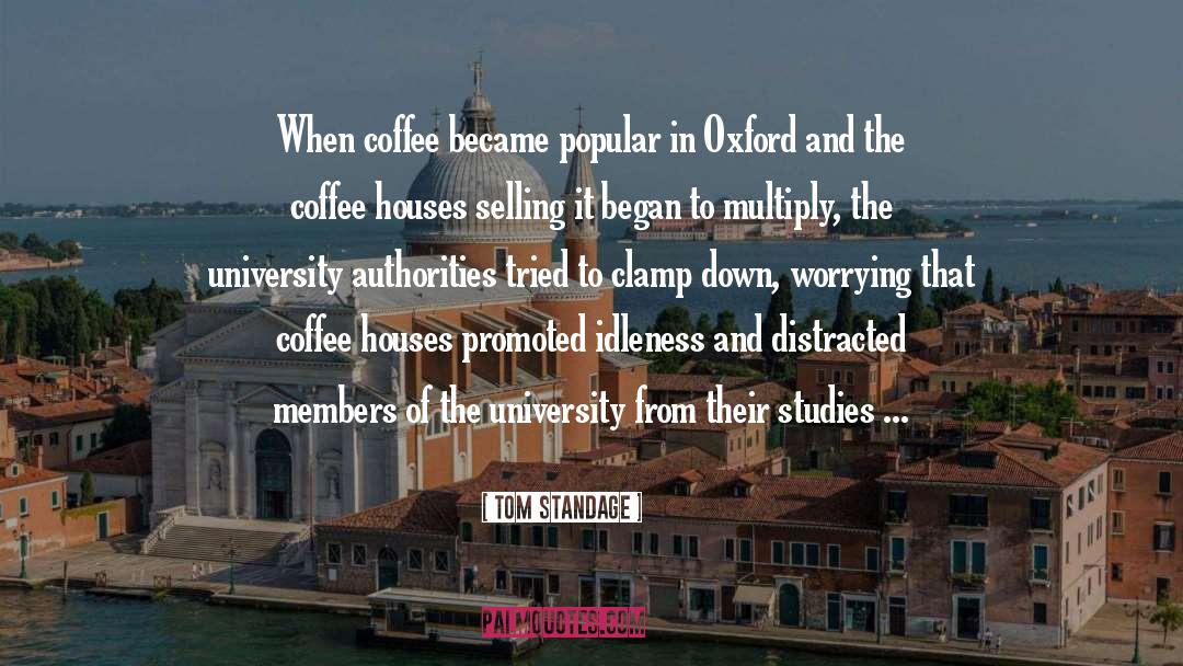 Famous Coffee House quotes by Tom Standage