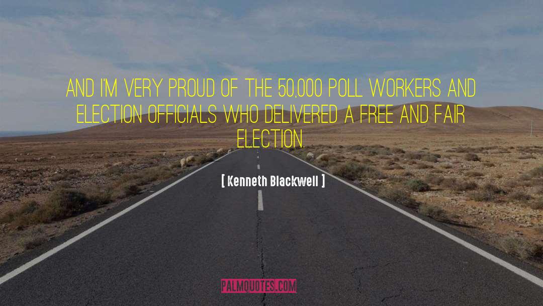 Famous Election Campaigning quotes by Kenneth Blackwell