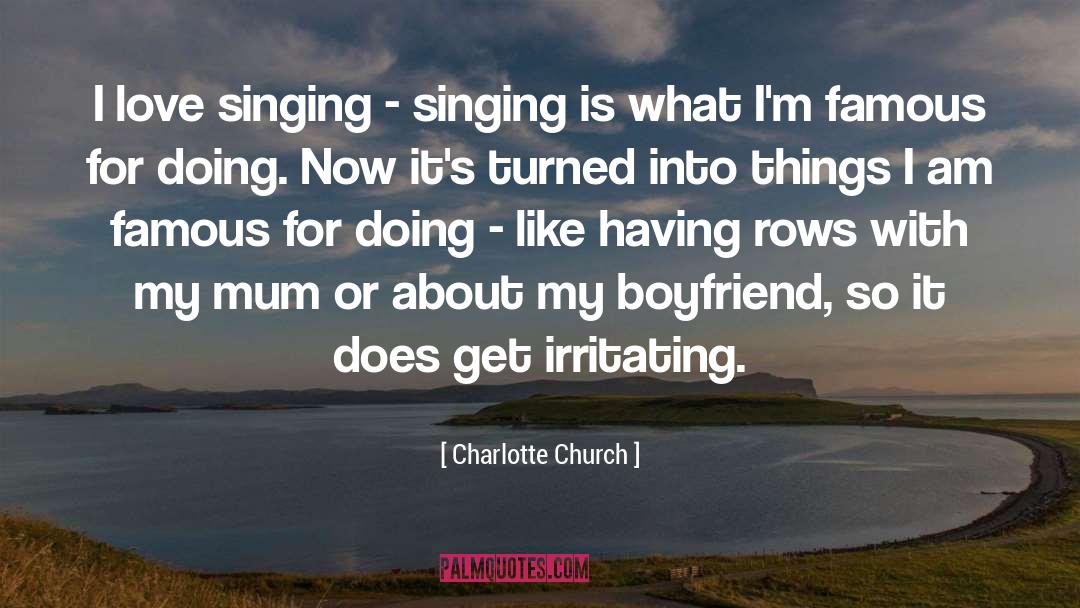 Famous Entertainer quotes by Charlotte Church