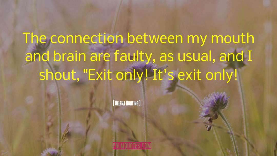 Famous Exit Strategy quotes by Helena Hunting