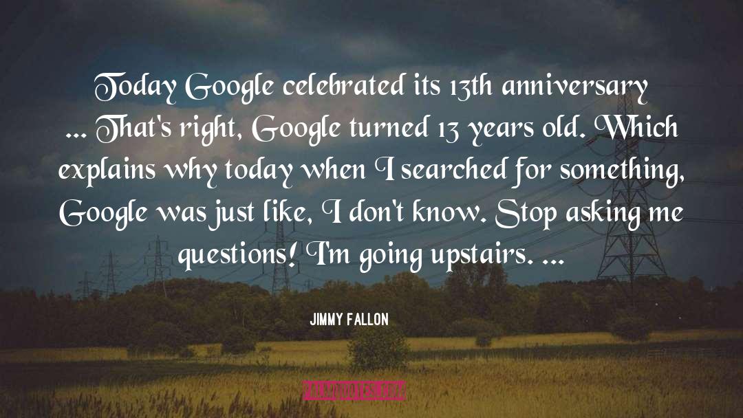 Famous Google quotes by Jimmy Fallon