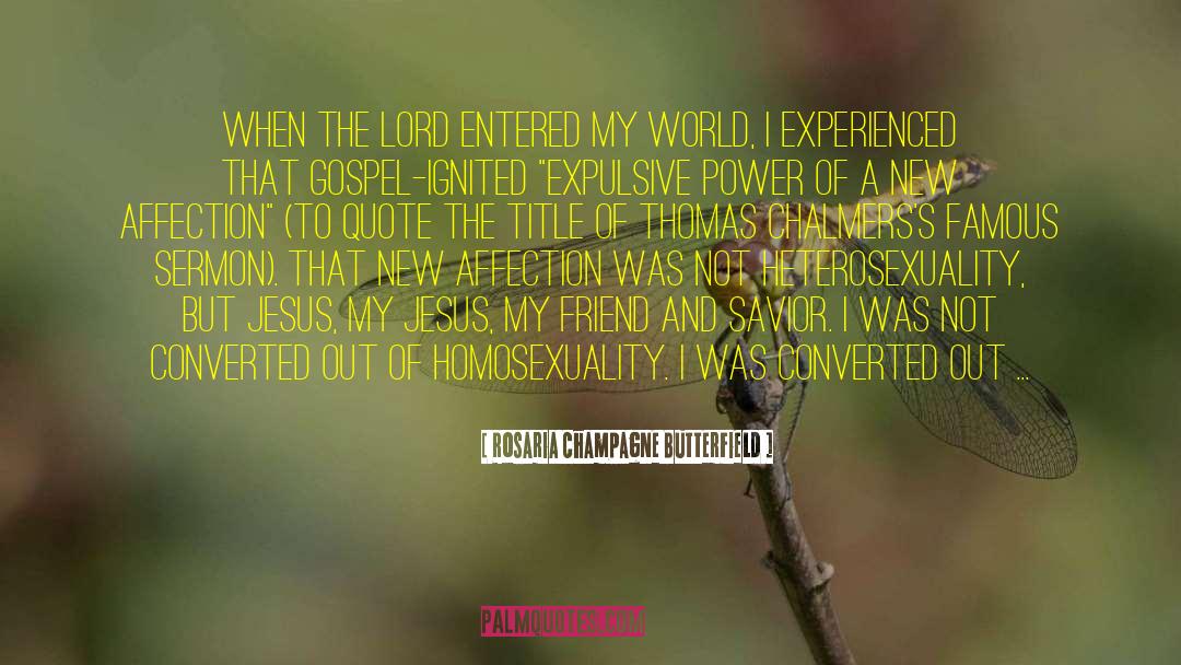 Famous Gospel quotes by Rosaria Champagne Butterfield