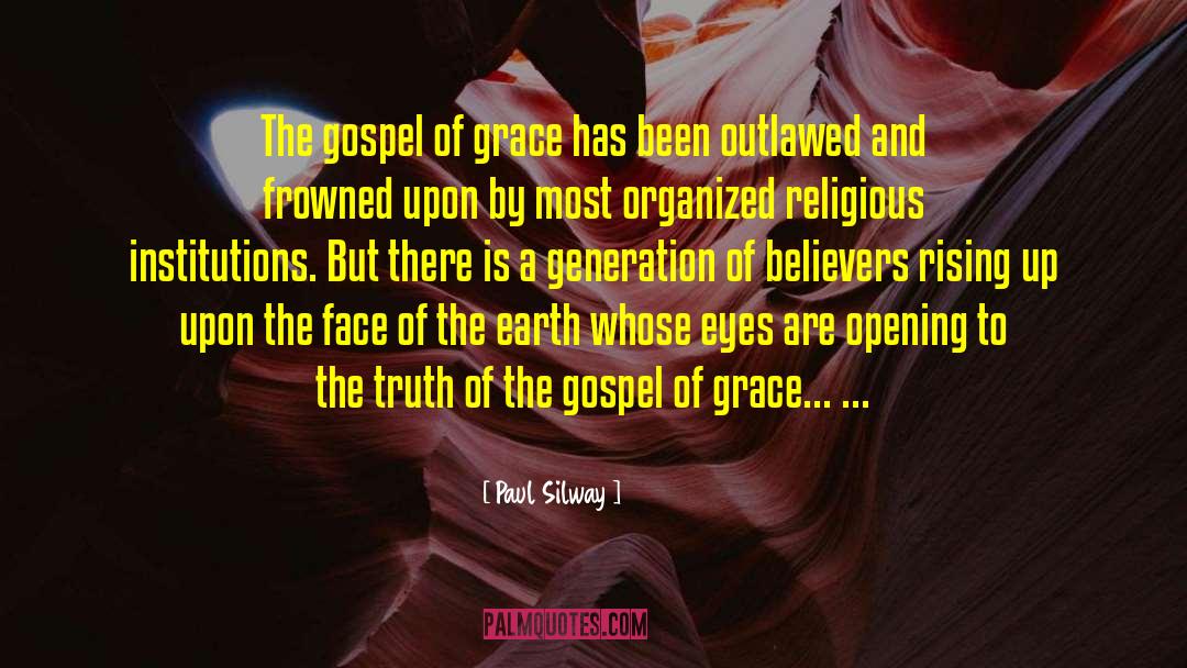 Famous Gospel quotes by Paul Silway