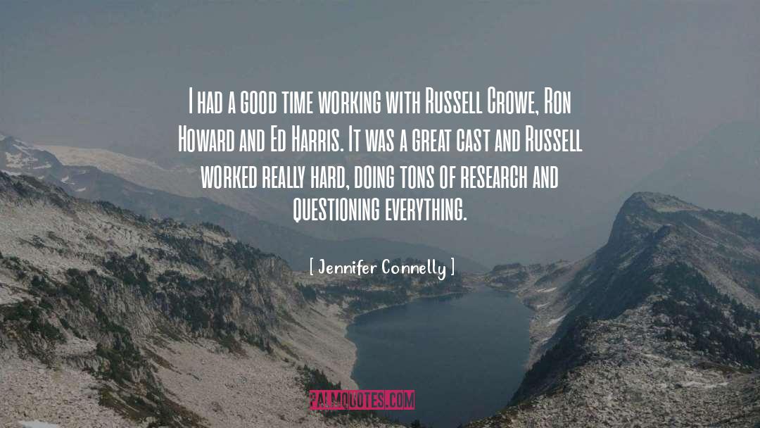 Famous Hard Working quotes by Jennifer Connelly