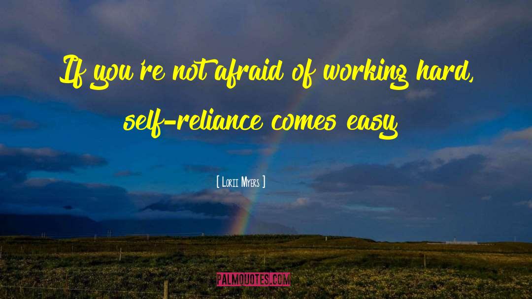 Famous Hard Working quotes by Lorii Myers