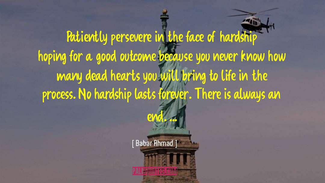 Famous Hardship quotes by Babar Ahmad