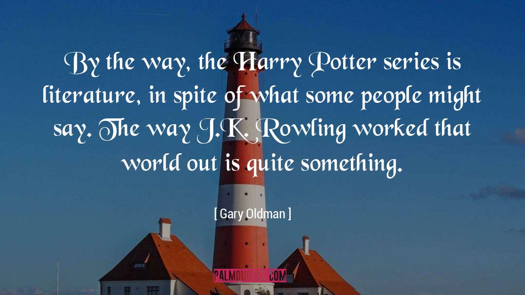Famous Harry Potter Short quotes by Gary Oldman