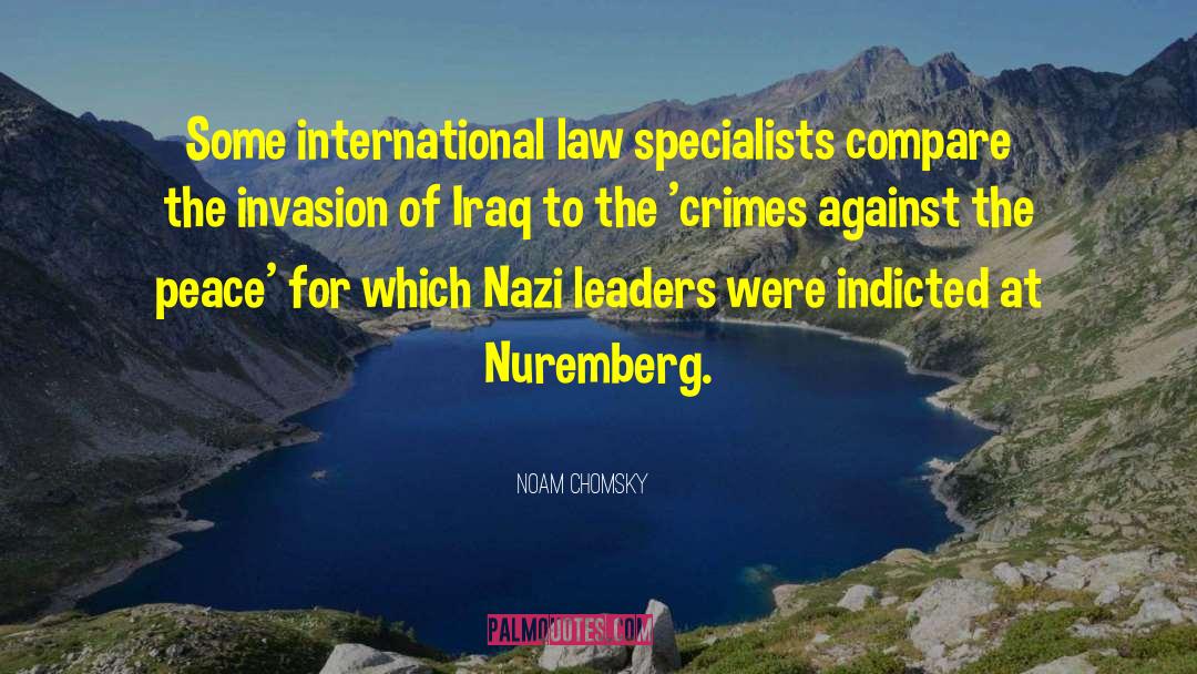 Famous International Law quotes by Noam Chomsky