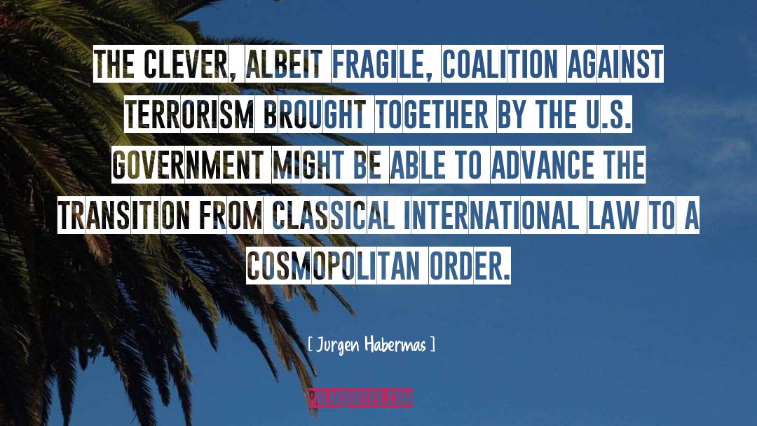 Famous International Law quotes by Jurgen Habermas