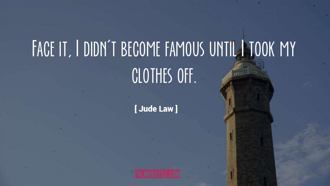 Famous International Law quotes by Jude Law